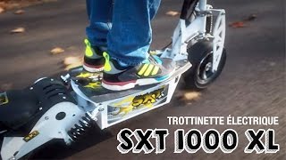 SXT 1000 XL  Trottinette électrique [upl. by Irual]