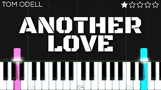 Tom Odell  Another Love  EASY Piano Tutorial [upl. by Weig]