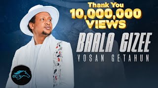 ela tv  Yosan Getahun  Baala Gizee  New Ethiopian Oromo Music 2023   Official Music Video [upl. by Zoba]