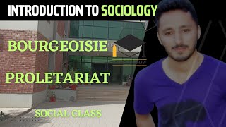 Proletariat  Bourgeoisie  Social Class [upl. by Nylkoorb]