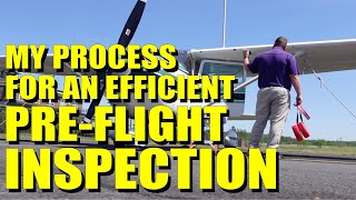 My Process For Doing A Pre Flight Inspection  Be Efficient [upl. by Notna921]