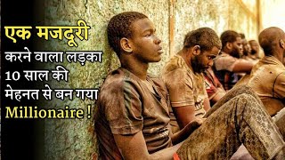 A Poor Labour Boy Became A MILLIONAIRE After 10 Hardworking YEARS  Explained In Hindi [upl. by Adnalay584]