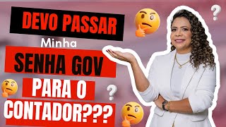 SENHA GOV preciso passar para o contador [upl. by Alroy56]