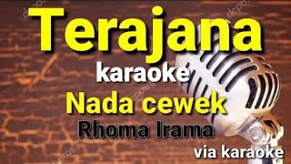 TerajanaKaraoke DangdutNada Cewek [upl. by Ydroj]