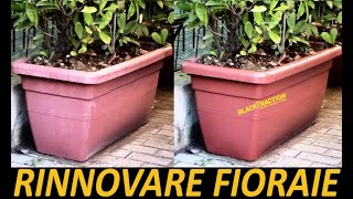 RINNOVARE FIORAIE E VASI DI PLASTICA [upl. by Folger]