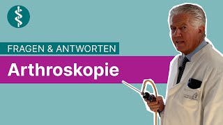 Arthroskopie Fragen und Antworten  Asklepios [upl. by Bik193]