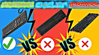 Membrane Keyboard VS Chiclet Keyboard VS Mechanical Keyboard  Which Is Best  Types of Keyboard [upl. by Harvison]