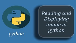 Reading and Displaying Image In Python I Using OpenCv  Using Skimage  ReadDisplay ImagePython [upl. by Otiv]