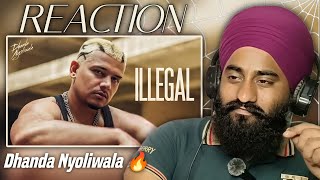 Reaction Dhanda Nyoliwala  Illegal Official Music Video [upl. by Asus]