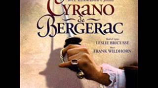 Cyrano De Bergerac the musical track 13 My Words Upon His Lips [upl. by Ingra]