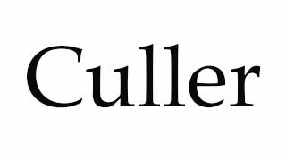 How to Pronounce Culler [upl. by Sidoma723]