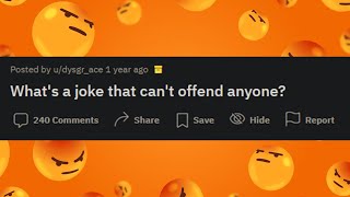 Whats a joke that cant offend anyone [upl. by Carey]