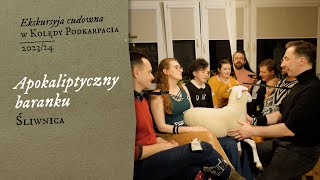 Apokaliptyczny baranku Śliwnica [upl. by Yedok]