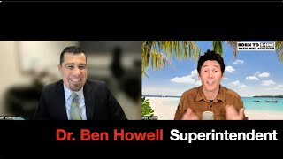 Dr Ben Howell Superintendent Intentionally caring for and making sure every student is connected [upl. by Eyak]