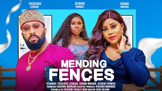 MENDING FENCES  FREDERICK LEONARD CHIOMA NWAOHA IKEBUDU PROMISE latest 2024 nigerian movies [upl. by Datnow]