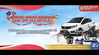 GEBYAR UNDIAN SIMPANAN BANK BPR BKK BOYOLALI TAHUN 2024 [upl. by Mide]