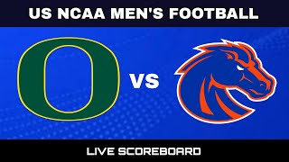 Oregon Ducks vs Boise State Broncos  NCAA Mens Football Live Scoreboard [upl. by Gaston906]