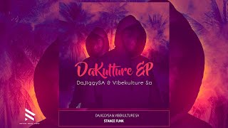 DaJiggySA amp Vibekulture SA  Stance Funk Official Audio  Amapiano [upl. by Strohl]