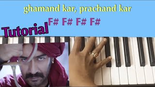 Ghamand Kar Tutorial  Tanhaji  Keyboard  Sudeshna Instrumentals [upl. by Molahs777]