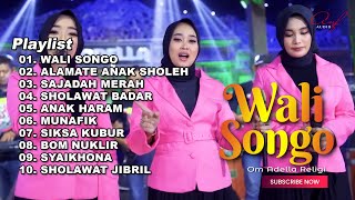 WALI SONGO  FULL ALBUM RELIGI TERBARU OM ADELLA 2024 [upl. by Saks66]