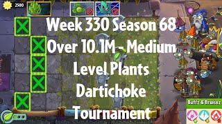 Over 101M  Dartichoke Tournament PvZ2 Arena Week 330 S68 Medium Level Plants  Jade League [upl. by Glynnis314]