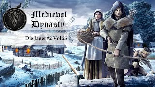 Medieval Dynasty🌲Im Tal Part 25🌲Die Jäger 2 [upl. by Coleman353]