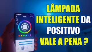 TUDO SOBRE A SMART LÂMPADA CASA INTELIGENTE DA POSITIVO  SMART LÂMPADA [upl. by Engelbert]