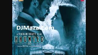 Tum Ho Mera Pyar Full Song HD Haunted 2011 K K Suzanne www DJMaza Com [upl. by Seamus63]