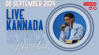 Sunday Service  Kannada🔴LIVE  September 8 2024  Live Service  Hebron Assembly  Haleangadi [upl. by Hanley]