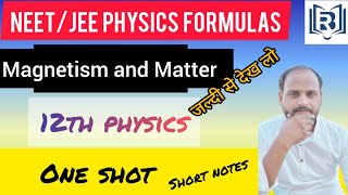 CBSE Magnetism and Matter  Physics  For class 12 JEE amp NEET  Full Revision In 10 Minutes [upl. by Nesnaj915]