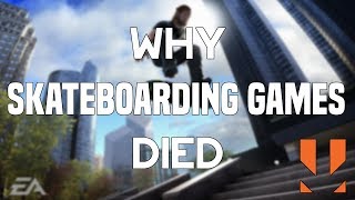 Why Skateboarding Games Died [upl. by Akieluz729]