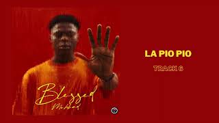 Mohbad  La Pio Pio Official Audio [upl. by Beauchamp]