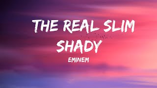 The Real Slim Shady  Eminem Lyrics [upl. by Naj19]