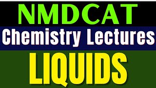 Liquids  Properties of Liquids  Types of Liquids  NMDCAT Chemistry  Important MCQS of Liquids [upl. by Akiwak493]