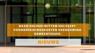 Raad GulpenWittem halveert voorbereidingskosten verbouwing gemeentehuis [upl. by Mashe]