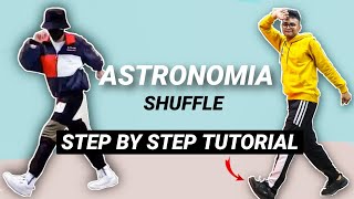 Astronomia Shuffle EASY TIKTOK TUTORIAL STEP BY STEP EXPLANATION  How To Do Shuffle [upl. by Teage]