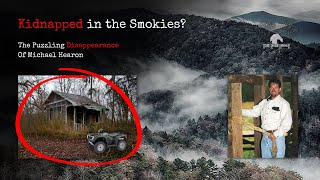 Missing 411  Was Mike Hearon Kidnapped in the Great Smokies [upl. by Thamos]