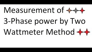 measurement of 3 phase power [upl. by Jenica]