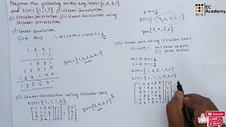 DSP35 Problem on linear convolution and circular convolution in dsp  EC Academy [upl. by Rickert]