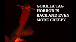 Gorilla tag horror is back [upl. by Illib952]