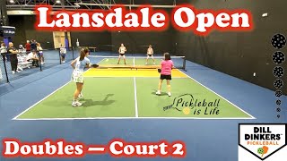 Mens amp Womens Doubles  Lansdale Open Saturday Court 2 Later RAW [upl. by Riorsson]