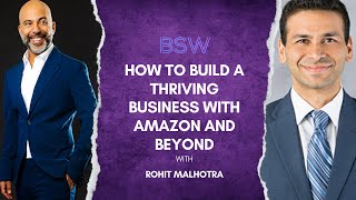 How to Build a Thriving Business with Amazon and Beyond [upl. by Marina]