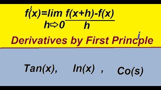 Differentiation by First Principle Method First principle of differentiation tanx lnx cosx [upl. by Thorny]