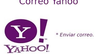 Correo Yahoo 3 [upl. by Ahsas]