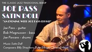 JOE PASS  SATIN DOLL quotAn Evening With Joe Passquot 1994  JAZZ Collection [upl. by Kimura]