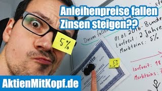 Warum fallen Anleihenpreise wenn Zinsen steigen Anleihen Erklärung für Anfänger 24 [upl. by Emanuele]