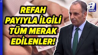 Emekliye Refah Payı Ne Zaman Açıklanacak Refah Payı İle Zam Yüzde Kaç Olacak Faruk Erdem Açıkladı [upl. by Enia]