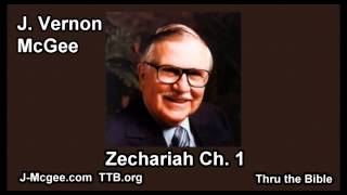 38 Zechariah 01  J Vernon McGee  Thru the Bible [upl. by Philan726]