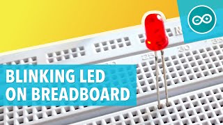 BLINKING LED ON BREADBOARD  Arduino tutorial 2 [upl. by Nierman]