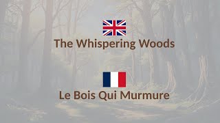 Apprends ANGLAIS  Livre Audio Anglais amp Français Le Bois Qui Murmure [upl. by Areikahs]